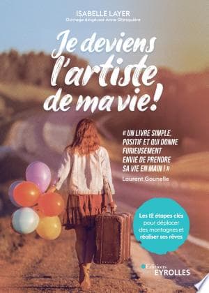 Couverture de Je deviens l'artiste de ma vie !